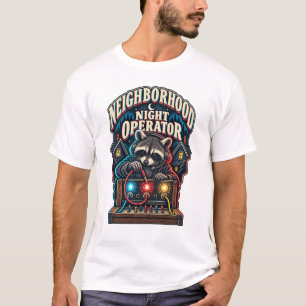 T-shirt Opérateur de Nuit du Quartier des Raton Laveurs