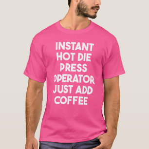 T-shirt Opérateur de presse instantanée à disque chaud jus