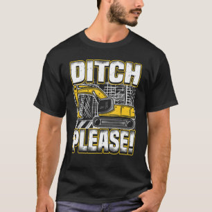 T-shirt Opérateur de rétrocaveuse Pun, S'il vous plaît fos