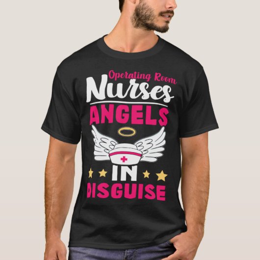 T-shirt Operating Room Nurses Angels in Disguise (Devant)