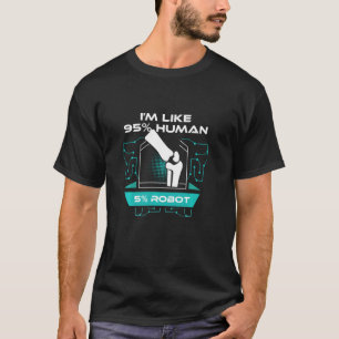 T-shirt Opération du genou Je suis comme 95 Humain 5 Robot