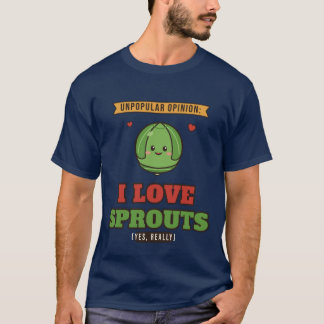T-shirt Opinion impopulaire : J'adore les pousses de Bruxe