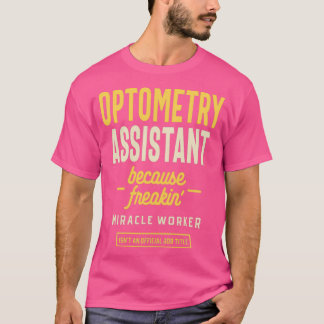 T-shirt Optométrie Assistant Titre du travail Profession O