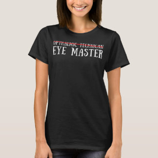 T-shirt Optométrie Et Opticien Technicien Ophtalmique