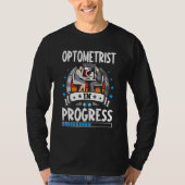 T-shirt Optometrist In Progress Trainee Student (Devant)