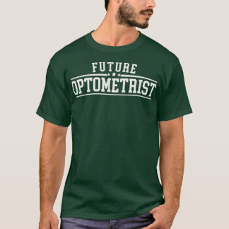 T-shirt Optométriste Optométriste Ophtalmologue Optométris