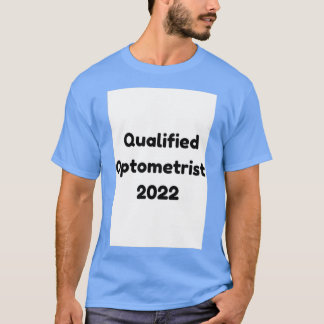T-shirt Optométriste qualifié 2022