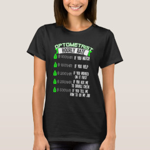 T-shirt Optométriste Taux horaire Opticien