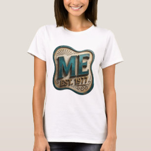 T-shirt Or Attrayant ME EST 1977 Design Audacieux