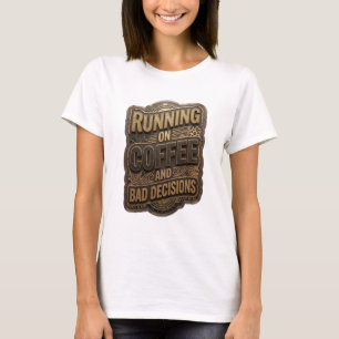 T-shirt Or brut à la limite RUNNING SUR CAFÉ ET MAUVAISES