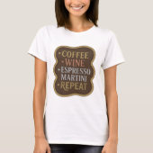 T-shirt Or brut EDGE CAFÉ VIN MARTINI EXPRESS RÉPÉTER (Devant)