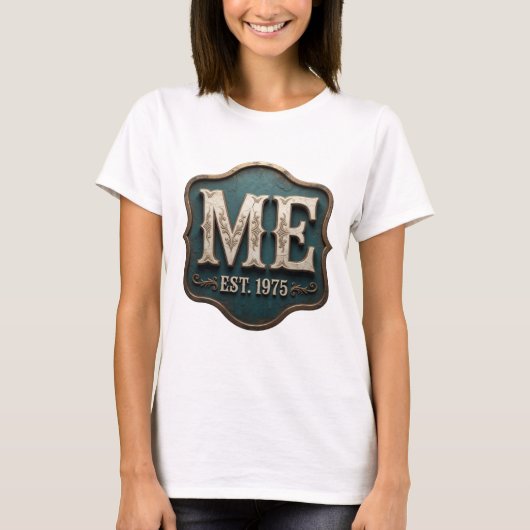 T-shirt Or chic ME EST 1975 déclaration de design (Devant)