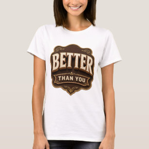 T-shirt Or frais MIEUX QUE VOUS Création sur mesure