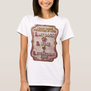 T-shirt Or Pur MES CHIENS VIN TOUT LE RESTE