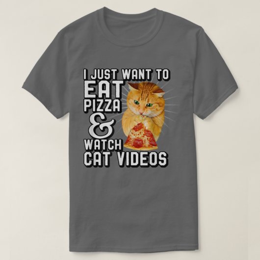 T-shirt Orange Cat I Just Want To Eat Pizza And Watch Cat (Design devant)