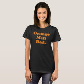 T-shirt Orange Man bad (Devant entier)