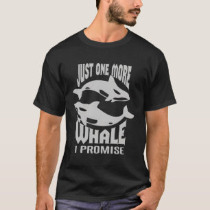 T-shirt Orca Watching Devis For Humpback Whale And Sea Wha