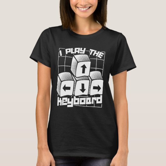 T-shirt Ordinateur Jeu Geek Vidéo Jeu Je Joue Le Keyboa (Devant)