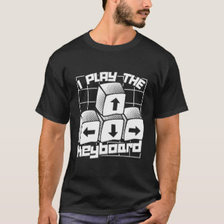 T-shirt Ordinateur Jeu Geek Vidéo Jeu Je Joue Le Keyboa