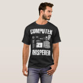 T-shirt Ordinateur Whisperer Informatique Support Techniqu (Devant entier)