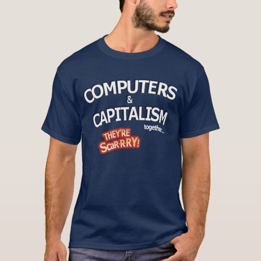 T-shirt ordinateurs et capitalisme (Devant)