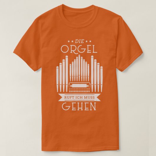 T-shirt Organ Call Organ Player Eglise Musique Pipe Orga (Design devant)