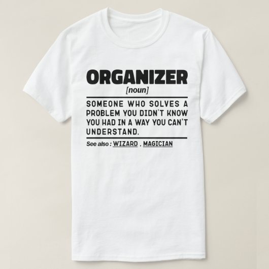 T-shirt Organisateur Noun Chaos Responsable Citation sarca (Design devant)