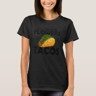 T-shirt Organisera Fleurs Pour Tacos Fleuriste Plantes Bot