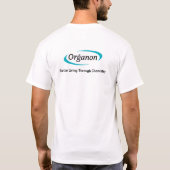 T-shirt Organon, une meilleure vie par la chimie (Dos)