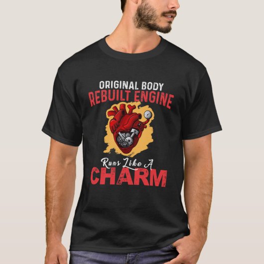 T-shirt Original Body Rebuilt Engine Runs Like A Charm (Devant)
