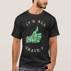 T-shirt Original Tout Grave Y Graveyard cadavre mort Zombi