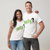 T-shirt Orly ? (Unisexe)