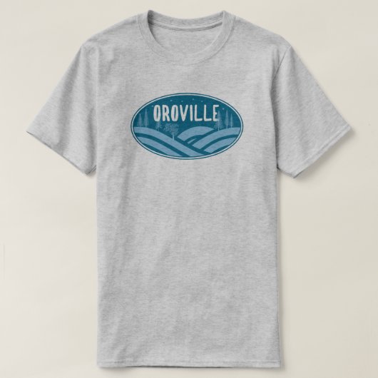 T-shirt Oroville California Outdoors (Design devant)