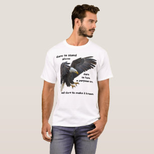 T-shirt Oser se tenir seul, American Bald Eagle Edition