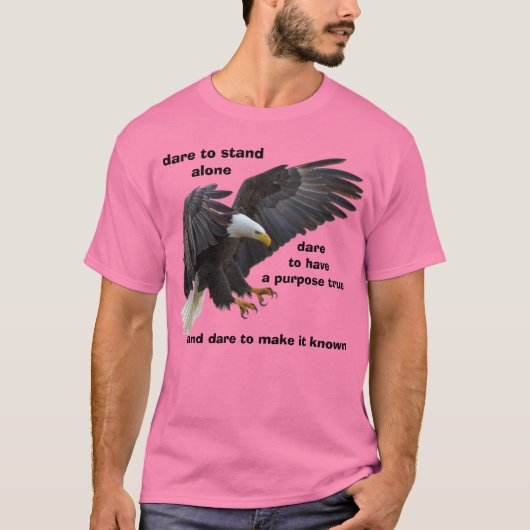 T-shirt Oser se tenir seul, American Bald Eagle Edition (Devant)