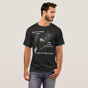 T-shirt Oser se tenir seul, American Bald Eagle Edition