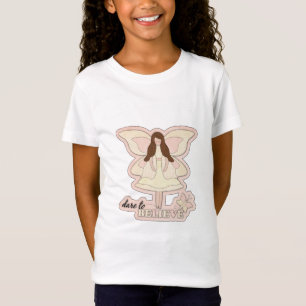 T-Shirt Osez croire...Poupée de la petite fille
