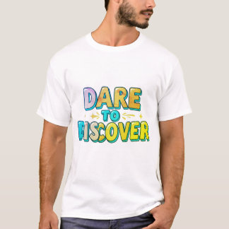 T-shirt Osez Découvrir