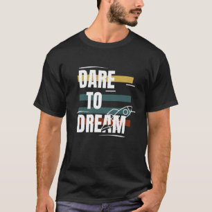 T-shirt Osez Rêver Fusée Colorée Motivationnelle