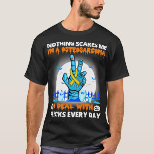 T-shirt Ostéosarcome Conscience Rien Ne Me Fait Peur Happy