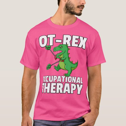 T-shirt Ot Rex Instoppable ergothérapeute (Devant)