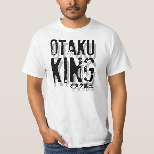 T-shirt otaku king2 (Devant)