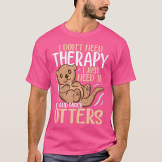 T-shirt Otter Gift for Sea Otter Ferret Fish otter Animal
