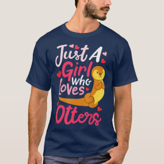 T-shirt Otter Just a Girl Who Loters - 5