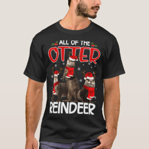 T-shirt Otter Reindeer Deer Antler Funny Christmas Père No