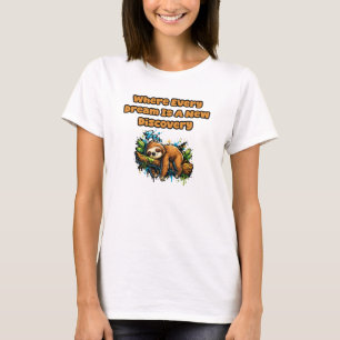 T-shirt Où chaque rêve est une nouvelle découverte Rêveu
