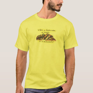 T-shirt Où est la nature humaine si faible comme dans la