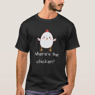 T-shirt Où est le jour de poulet d'amour de dinde Ma poule