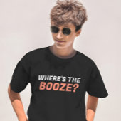 T-shirt Où est le sarcastique de Booze