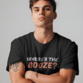 T-shirt Où est le sarcastique de Booze